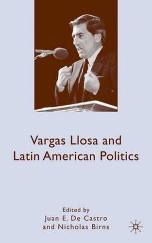 Cover image for Vargas Llosa and Latin American Politics