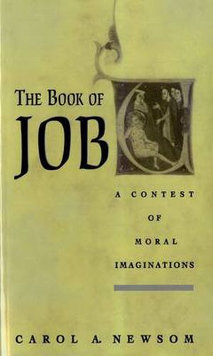 Cover image for The Book of Job A Contest of Moral Imaginations