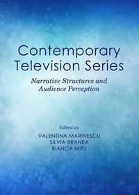 Cover image for Contemporary Television Series: Narrative Structures and Audience Perception