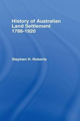 Cover image for History of Australian Land Settlement