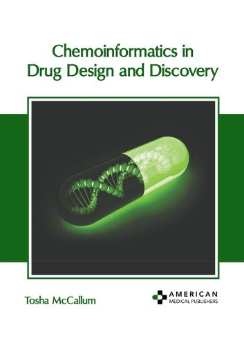 Cover image for Chemoinformatics in Drug Design and Discovery