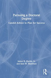 Cover image for Pursuing a Doctoral Degree