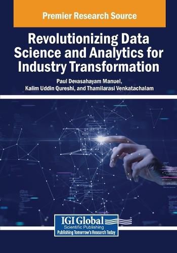 Cover image for Revolutionizing Data Science and Analytics for Industry Transformation