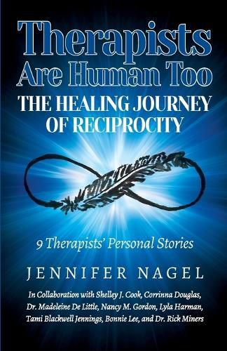 Cover image for Therapists Are Human Too The Healing Journey of Reciprocity