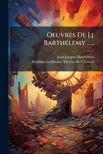Cover image for Oeuvres de J.J. Barth Lemy ......