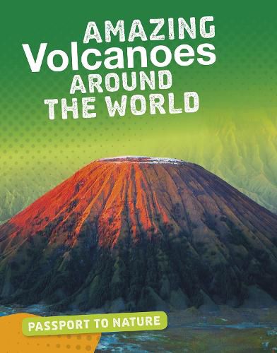 Cover image for Amazing Volcanoes Around the World