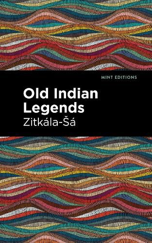 Cover image for Old Indian Legends