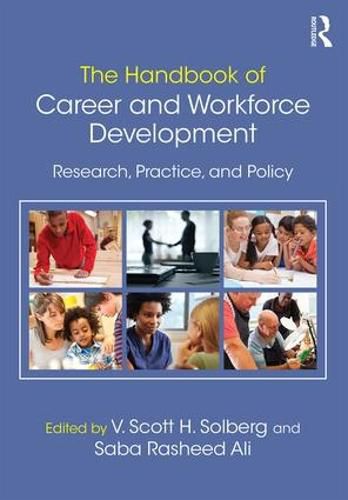 Cover image for The Handbook of Career and Workforce Development: Research, Practice, and Policy