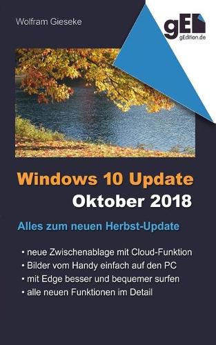 Cover image for Windows 10 Update - Oktober 2018: Alles zum neuen Herbst-Update