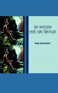 Cover image for The Buckskin Skirt Oar Traveler