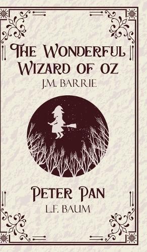 Cover image for The Wonderful Wizard of oz & Peter Pan (Edition1st)