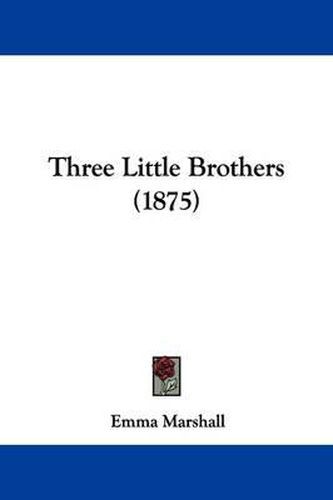 Three Little Brothers (1875)