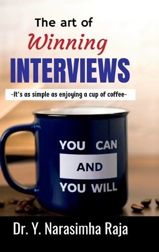 The art of Winning Interviews