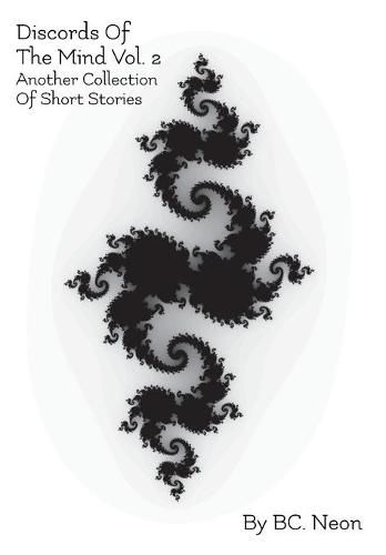 Cover image for Discords Of The Mind Vol. 2: Another Collection Of Short Stories