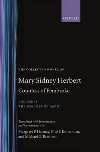 The Collected Works of Mary Sidney Herbert, Countess of Pembroke: Volume II: The Psalmes of David