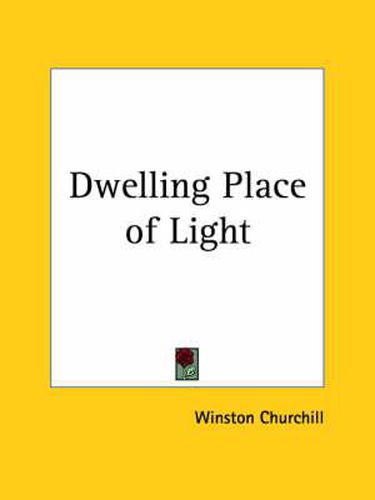 Cover image for Dwelling Place of Light (1917)