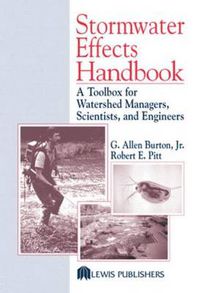 Cover image for Stormwater Effects Handbook: A Toolbox for Watershed Managers, Scientists, and Engineers