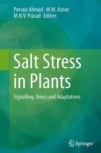 Cover image for Salt Stress in Plants: Signalling, Omics and Adaptations