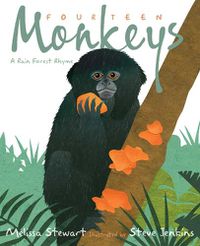 Cover image for Fourteen Monkeys: A Rain Forest Rhyme