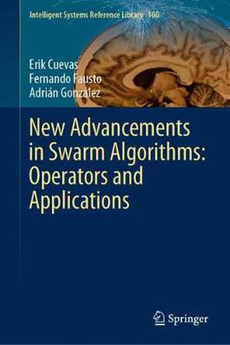 Cover image for New Advancements in Swarm Algorithms: Operators and Applications