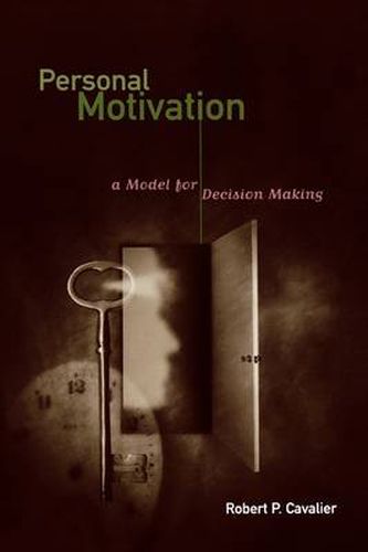 Cover image for Personal Motivation: A Model for Decision Making