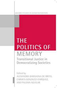 Cover image for The Politics of Memory and Democratization