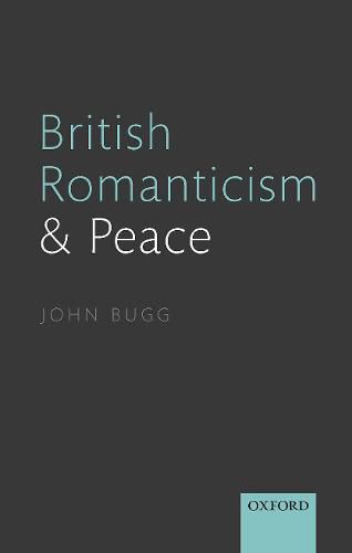 Cover image for British Romanticism and Peace