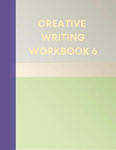 Cover image for Creative Writing Workbook 6