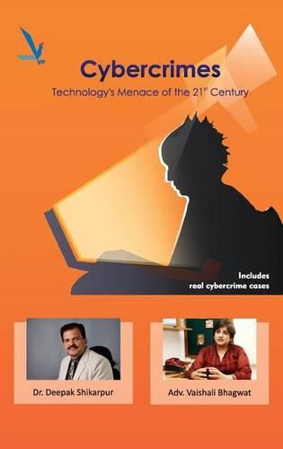 Cover image for CyberCrimes Technology's Menace of the 21st Century