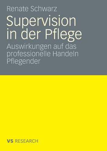 Cover image for Supervision Und Professionelles Handeln Pflegender