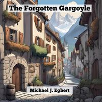 Cover image for The Forgotten Gargoyle