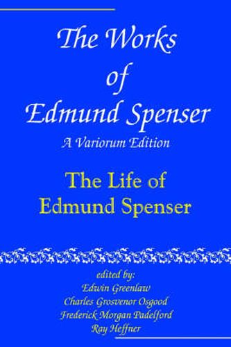 Cover image for The Works of Edmund Spenser: A Variorum Edition