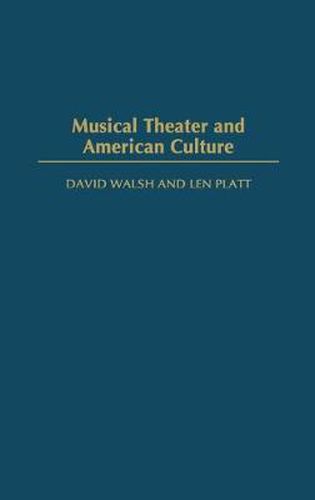 Cover image for Musical Theater and American Culture