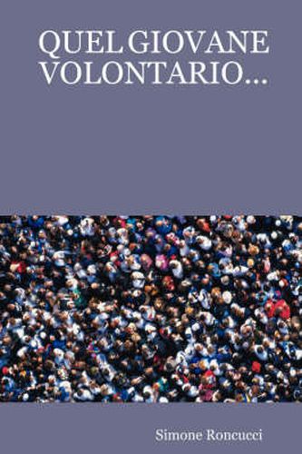 Cover image for Quel Giovane Volontario...