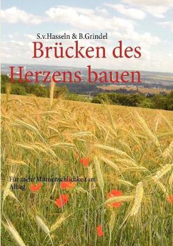 Cover image for Brucken des Herzens bauen 2: Fur mehr Mitmenschlichkeit im Alltag