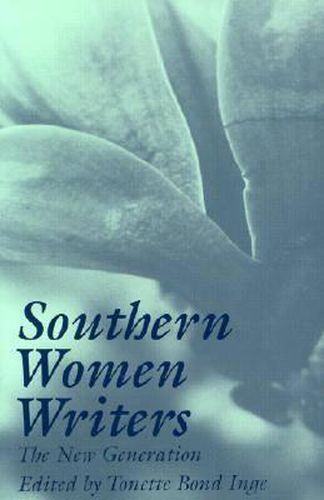 Cover image for Southern Women Writers: The New Generation