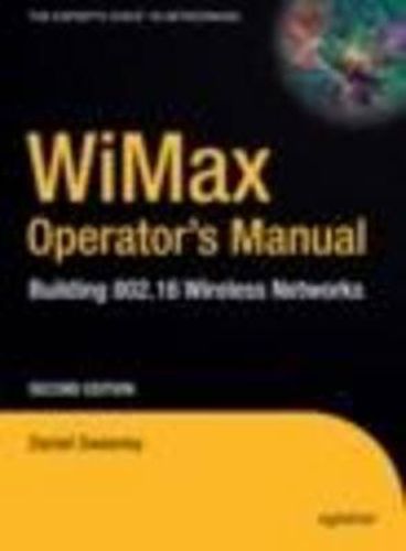 Cover image for WiMax Operator's Manual: Building 802.16 Wireless Networks
