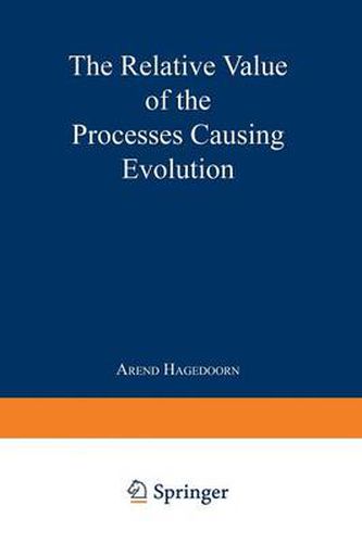 Cover image for The Relative Value of the Processes Causing Evolution
