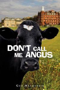 Cover image for Don't Call Me Angus
