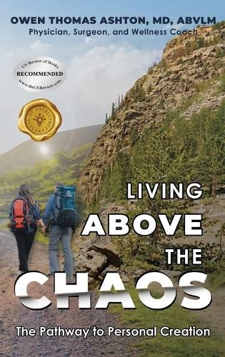 Cover image for Living Above the Chaos
