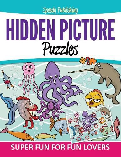 Cover image for Hidden Picture Puzzles: Super Fun For Fun Lovers