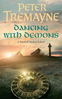 Cover image for Dancing with Demons (Sister Fidelma Mysteries Book 18): A dark historical mystery filled with thrilling twists