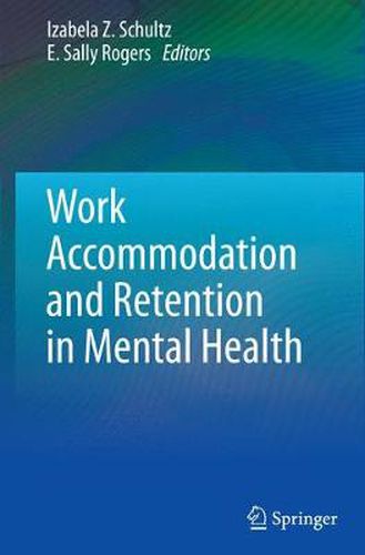 Work Accommodation and Retention in Mental Health