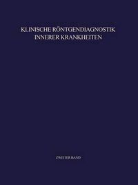 Cover image for Klinische Roentgendiagnostik Innerer Krankheiten: II Abdomen