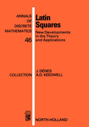 Cover image for Latin Squares: New Developments in the Theory and Applications