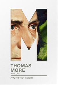 Cover image for Thomas More: A very brief history
