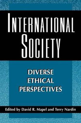 Cover image for International Society: Diverse Ethical Perspectives