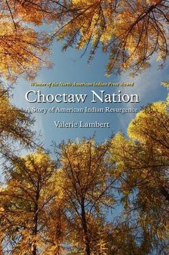 Cover image for Choctaw Nation: A Story of American Indian Resurgence