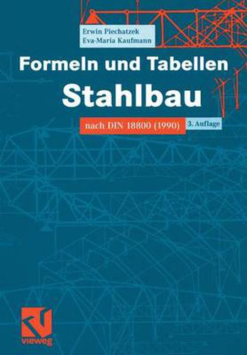 Cover image for Formeln Und Tabellen Stahlbau: Nach Din 18800 (1990)