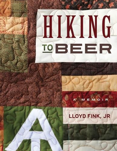 Cover image for Hiking to Beer: A Memoir